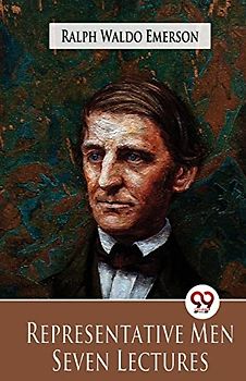 Representative Men Seven Lectures