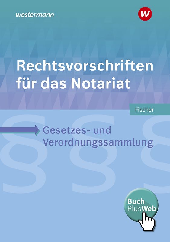 Rechtsvorschriften für das Notariat