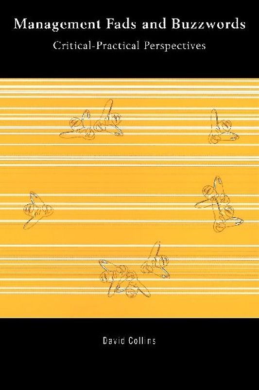 Management Fads and Buzzwords