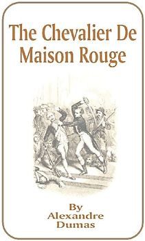 The Chevalier de Maison Rouge