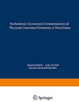 Rechenkunst Accesserunt Commentationes ad Physicam Generalem Pertinentes et Miscellanea