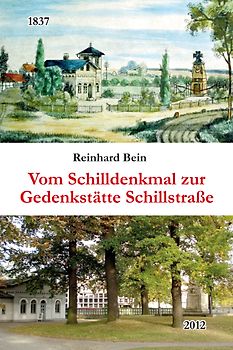 Vom Schilldenkmal zur Gedenkstätte Schillstraße