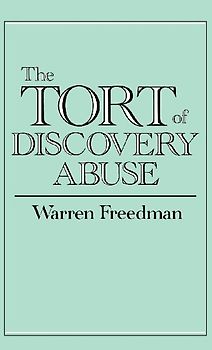 The Tort of Discovery Abuse