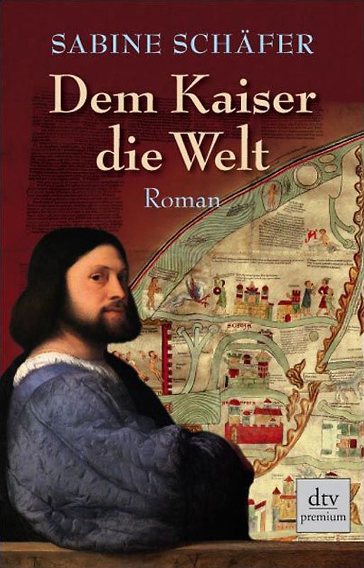Dem Kaiser die Welt. Roman
