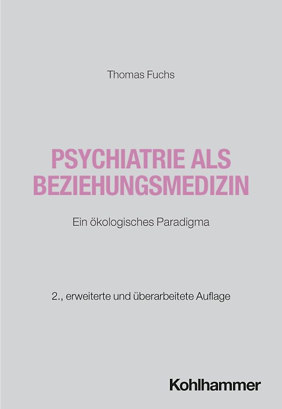 Psychiatrie als Beziehungsmedizin