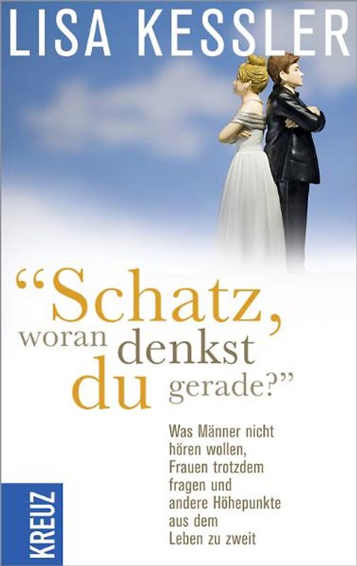 "Schatz, woran denkst du gerade?"