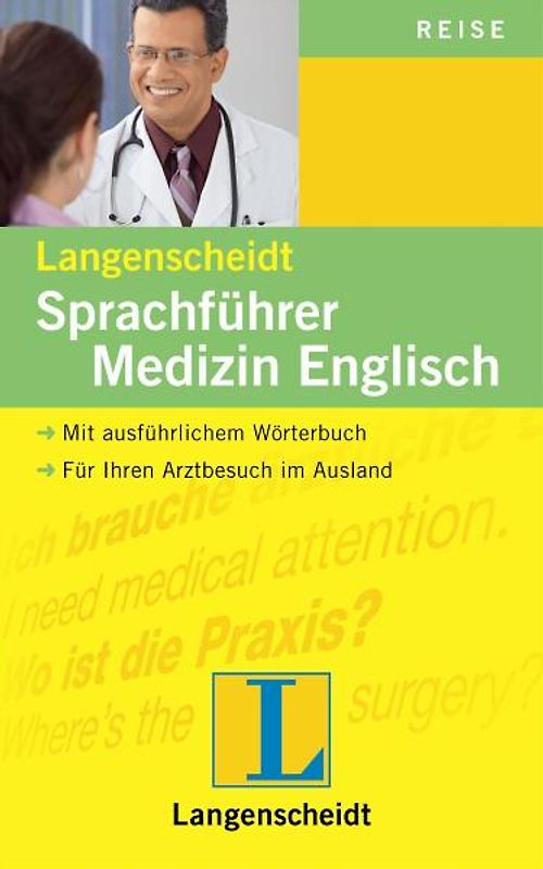 Langenscheidt Sprachführer Medizin Englisch. Englisch-Deutsch/Deutsch-Englisch