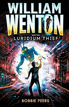 William Wenton and the Luridium Thief