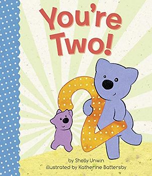 You're Two!