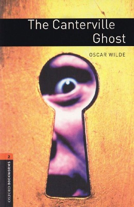 Oxford Bookworms Library / 7. Schuljahr, Stufe 2 - The Canterville Ghost