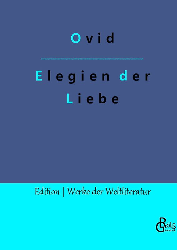 Elegien der Liebe