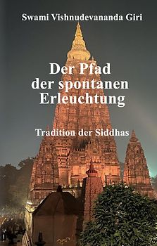 Der Pfad der spontanen Erleuchtung