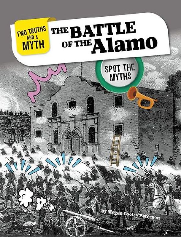 The Battle of the Alamo