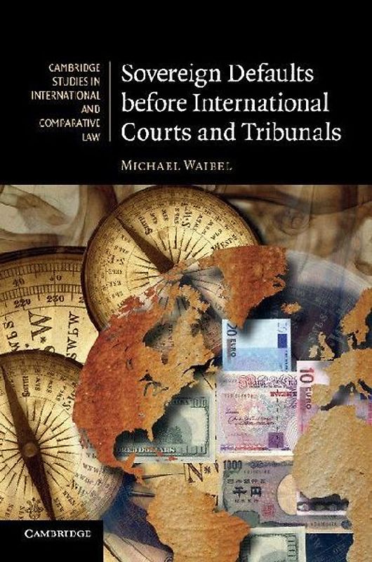 Sovereign Defaults Before International Courts and Tribunals