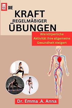 DIE KRAFT REGELMÄßIGER ÜBUNGEN:: Wie körperliche Aktivität Ihre allgemeine Gesundheit steigert