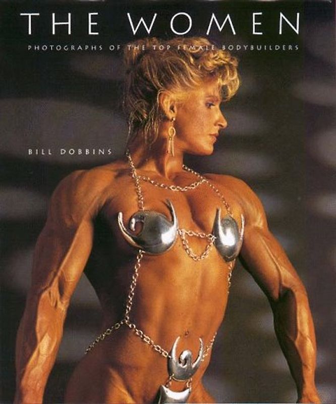 The Women: Female Bodybuilders
