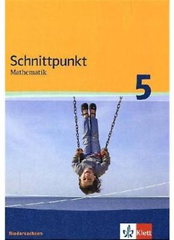Schnittpunkt Mathematik 5. Ausgabe Niedersachsen Mittleres Niveau