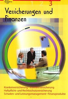 Versicherungen und Finanzen Band 3