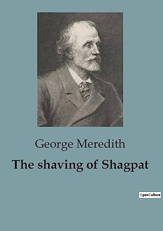 The shaving of Shagpat: A Spellbinding Fantasy Exploring the Power of Destiny and Transformation.
