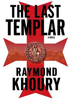 The Last Templar - Khoury, Raymond