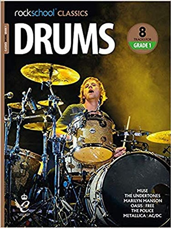 Rockschool Classics Drums Grade 1 (2018): With audio-online