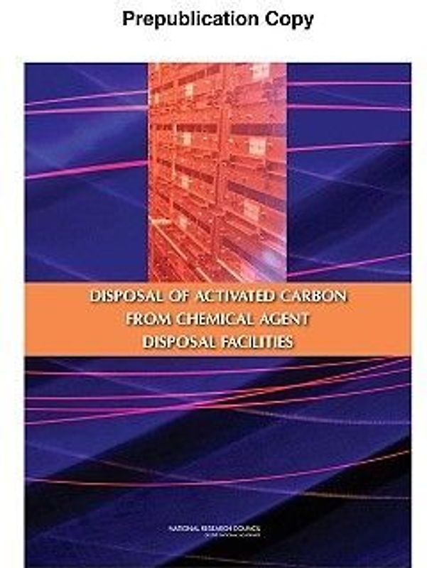 Disposal of Activated Carbon from Chemical Agent Disposal Facilities