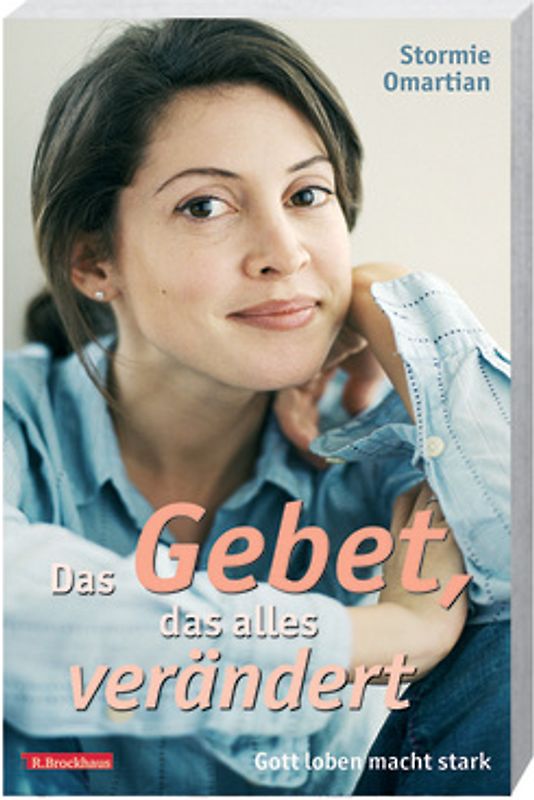 Das Gebet, das alles verändert