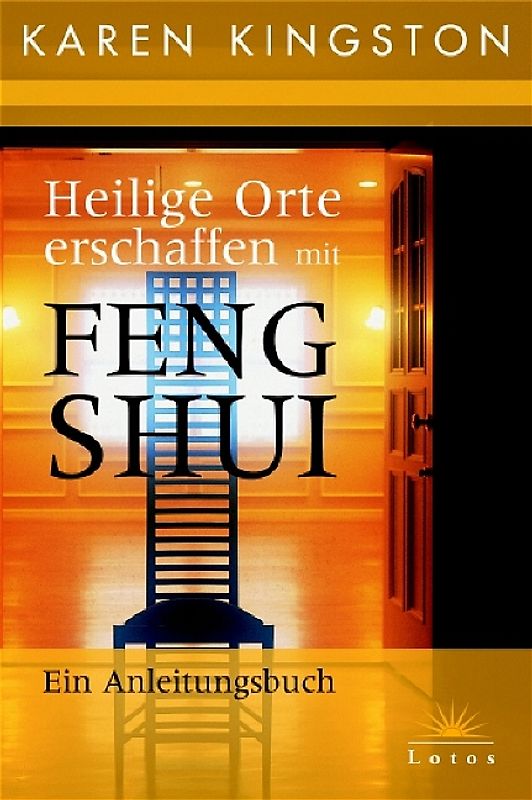 Heilige Orte erschaffen mit Feng Shui