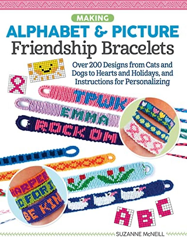 Making Alphabet & Picture Friendship Bracelets