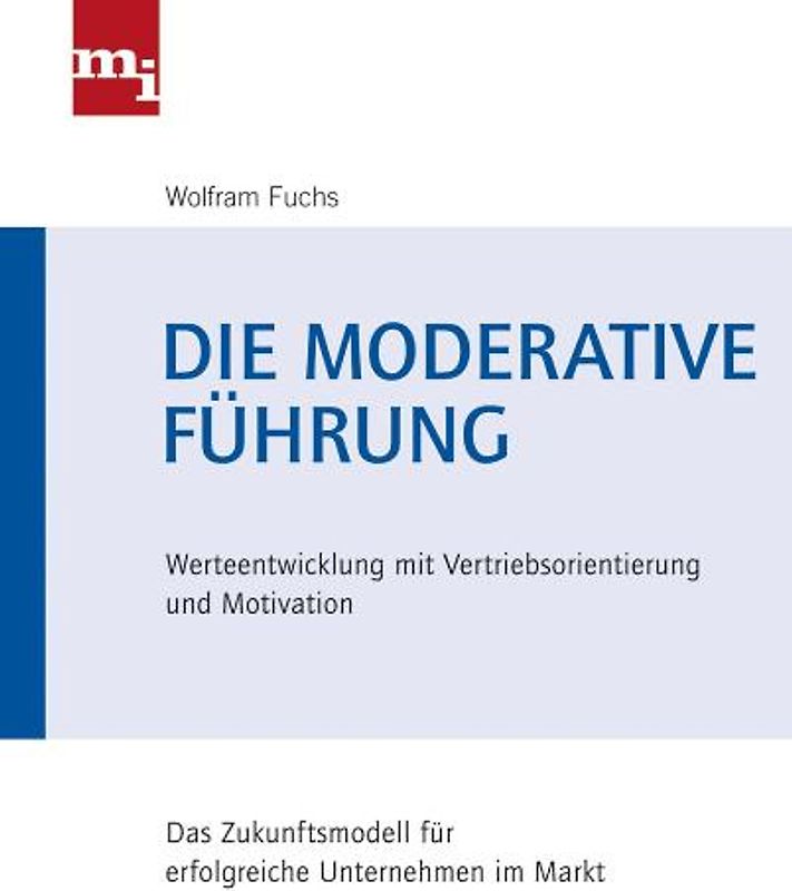 Die moderative Führung