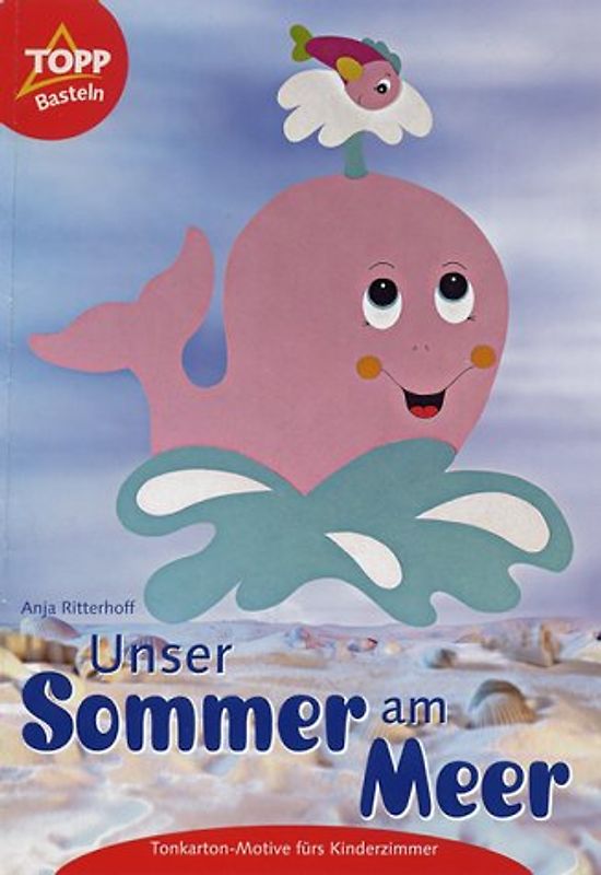 Unser Sommer am Meer. Tonkarton-Motive fürs Kinderzimmer