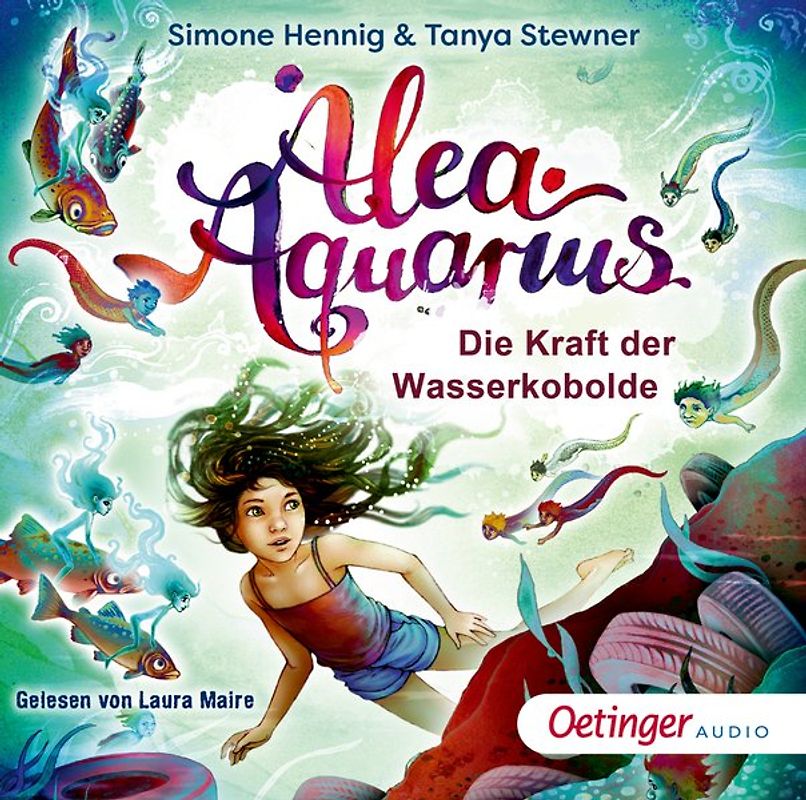 Alea Aquarius. Die Kraft der Wasserkobolde