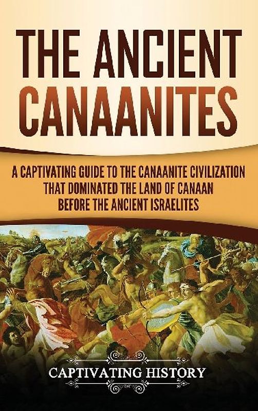 The Ancient Canaanites