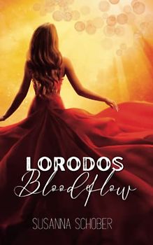 Lorodos Bloodflow: Fantasy Romance (Einzelband)