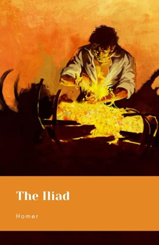 The Iliad by Homer