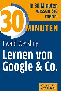 30 Minuten Lernen von Google & Co.