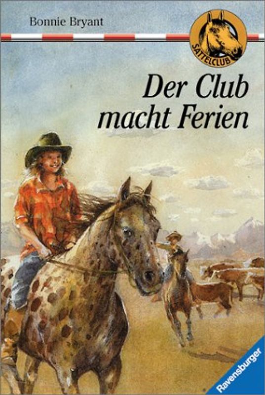 Sattelclub / Der Club macht Ferien. Mit neuer Rechtschreibung