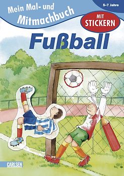 EMiL Mal- und Mitmachbuch / Mal- und Mitmachbuch, Band 5: Fußball
