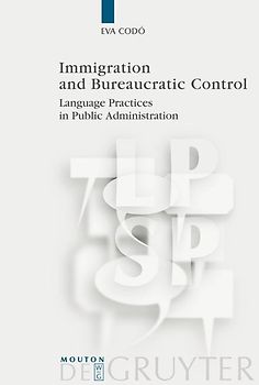 Immigration and Bureaucratic Control