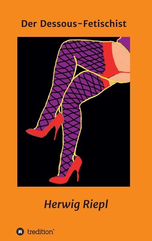 Der Dessous-Fetischist