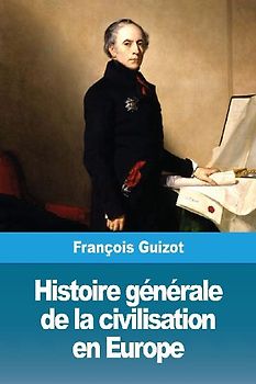 Histoire générale de la civilisation en Europe