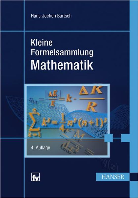 Kleine Formelsammlung Mathematik