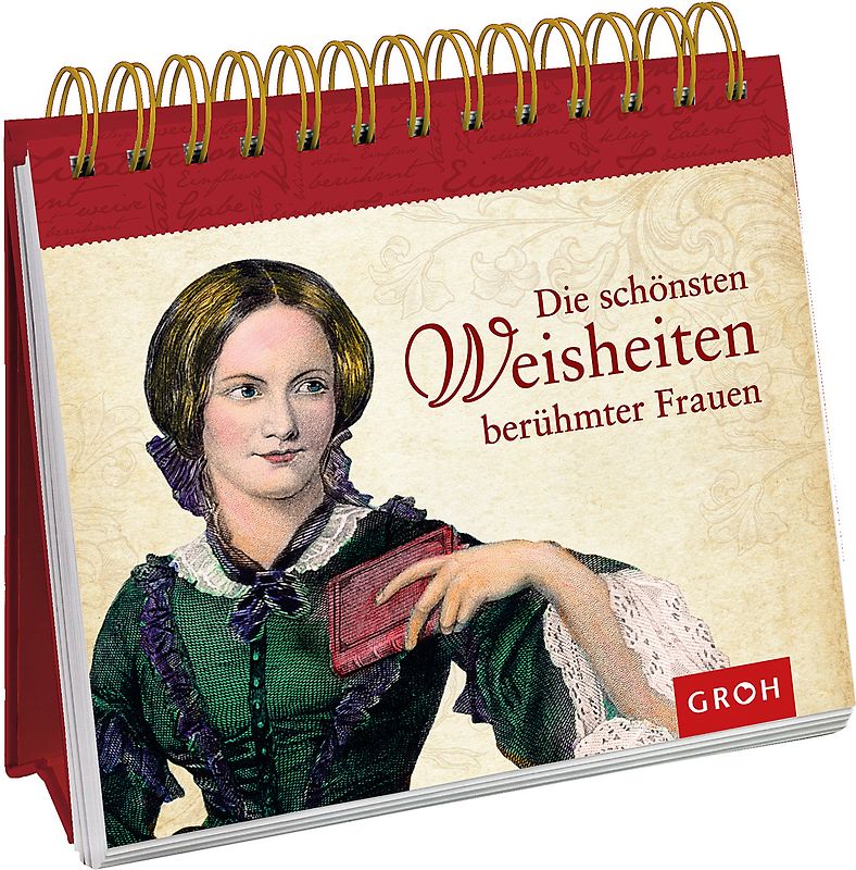 Die schönsten Weisheiten berühmter Frauen