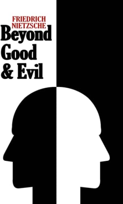 Beyond Good and Evil