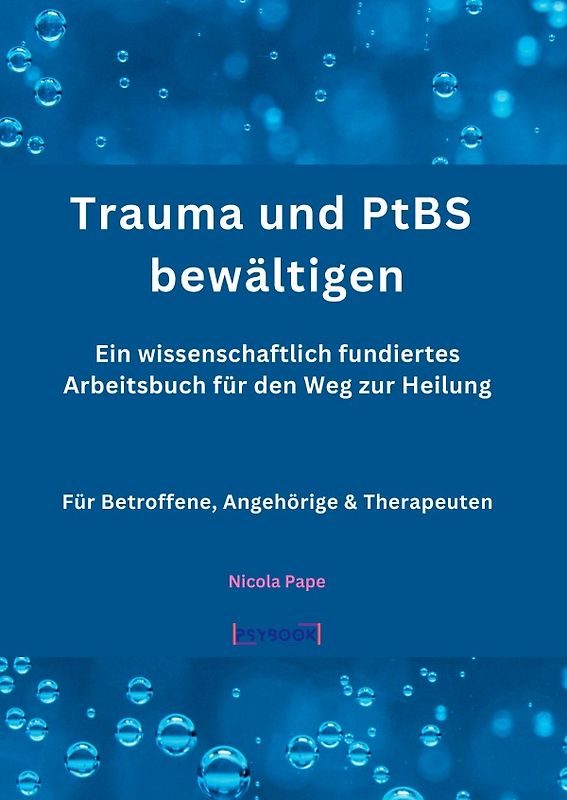 Trauma und PtBS bewältigen