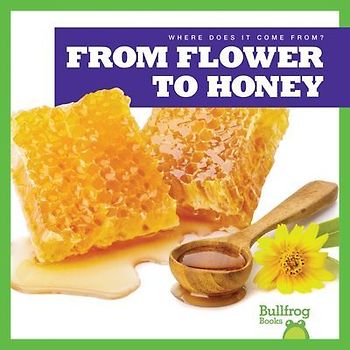 From Flower to Honey