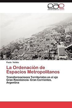 La Ordenación de Espacios Metropolitanos