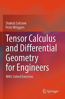 Tensor Calculus and Differential Geometry for Engineers