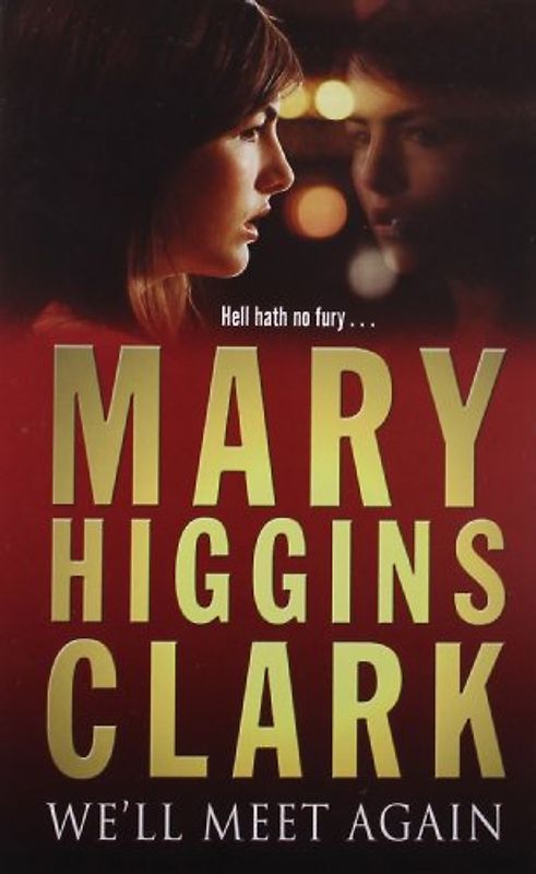 We'll Meet Again - Mary Higgins Clark