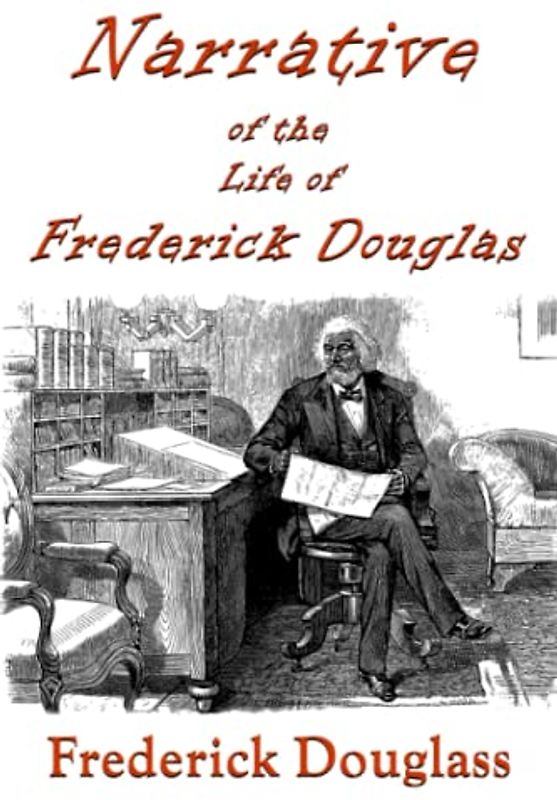 Narrative of the Life of Frederick Douglass